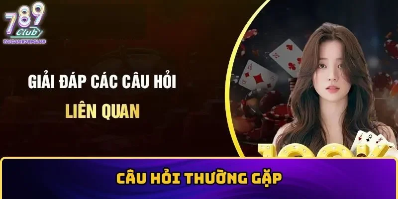Câu hỏi người chơi nhiều lần đặt ra